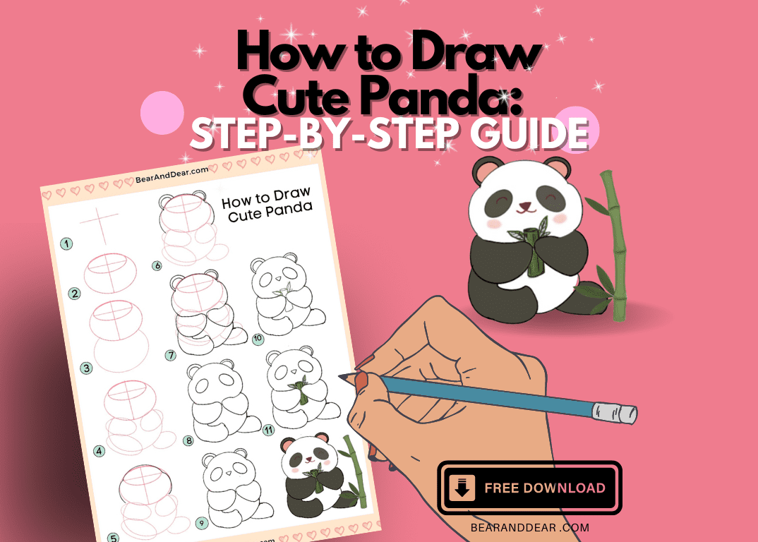 How To Draw Cute Panda: Step-by-Step Guide -Bear & Dear